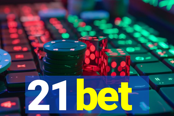 21 bet